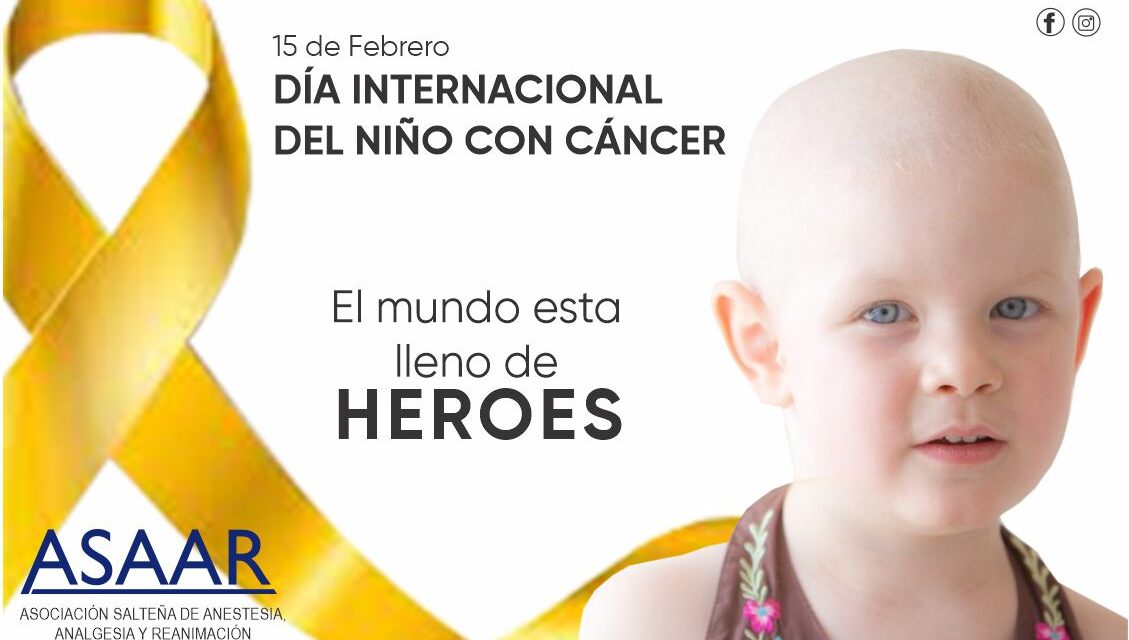 15 de febrero – DÍA INTERNACIONAL DEL NIÑO CON CANCER