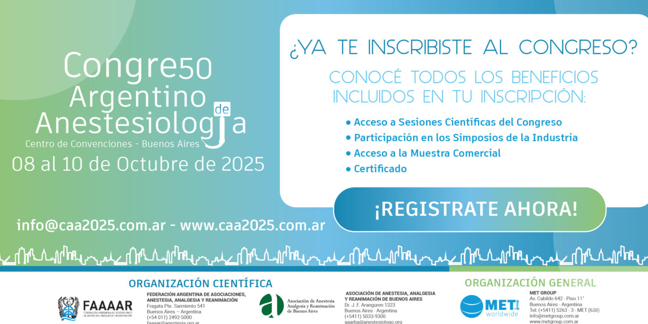 50° CONGRESO ARGENTINO DE ANESTESIOLOGÍA – BUENOS AIRES