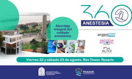 360 ANESTESIA. ABORDAJE INTEGRAL DEL CUIDADO ANESTESICO