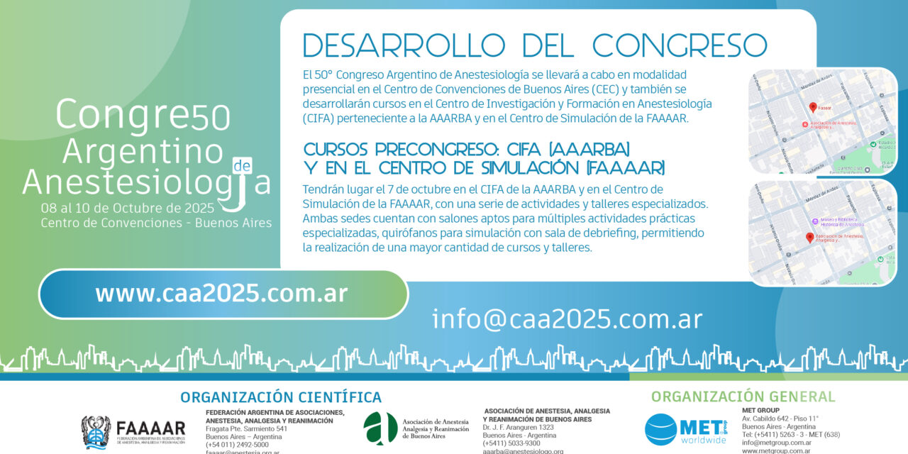 50° CONGRESO ARGENTINO DE ANESTESIOLOGIA. Especialistas, Jornadas, Talleres y espacios de intercambio.