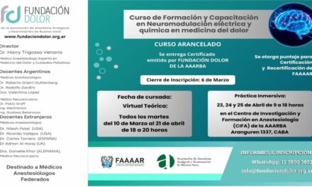 CURSO DE FORMACIÓN Y CAPACITACION EN NEUROMODULACIÓN ELÉCTRICA Y QUÍMICA EN MEDICINA DEL DOLOR